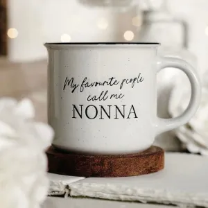 Ceramic Mug - My Favourite People Call Me Nonna