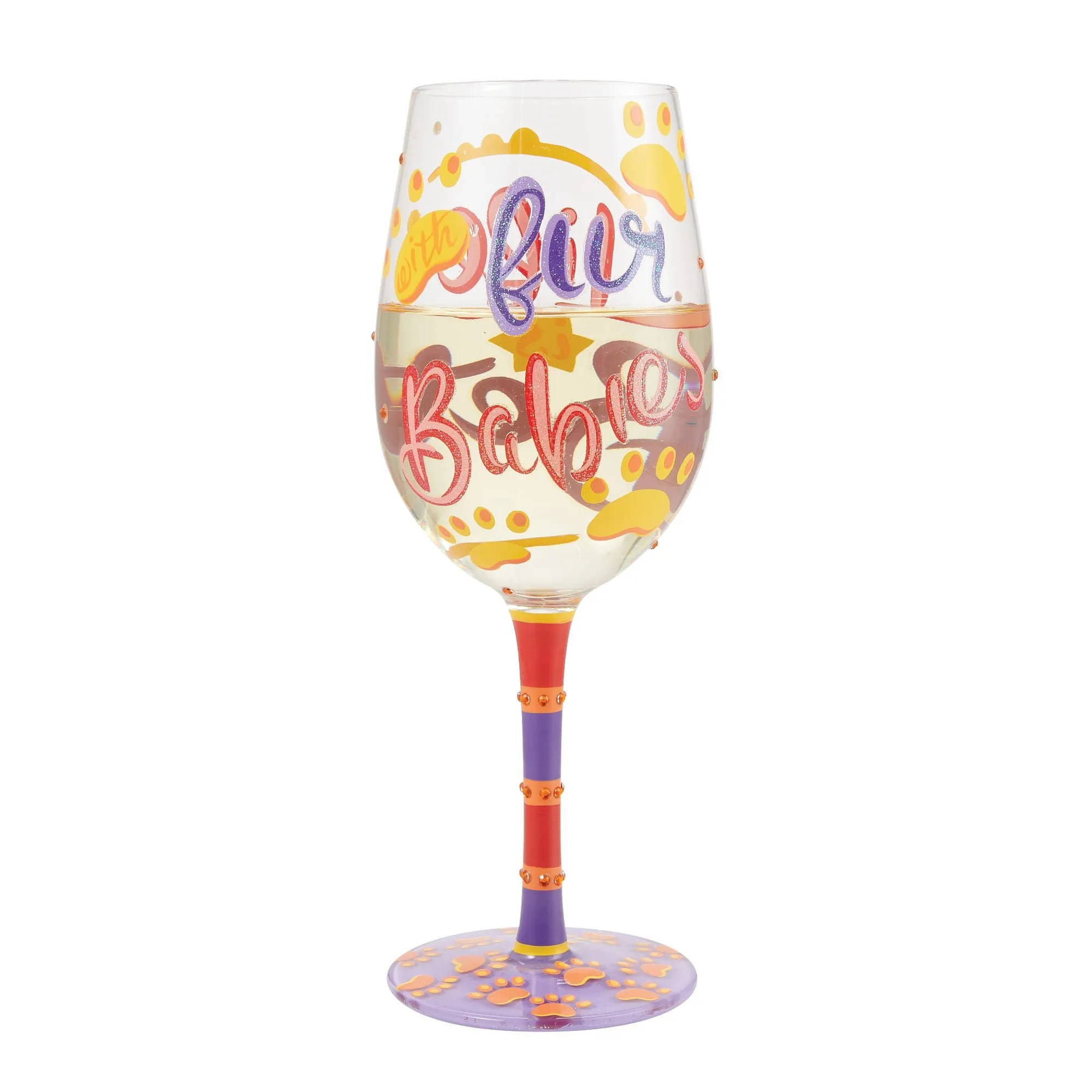 LIfe with Fur Babies Hand Painted Wine Glass